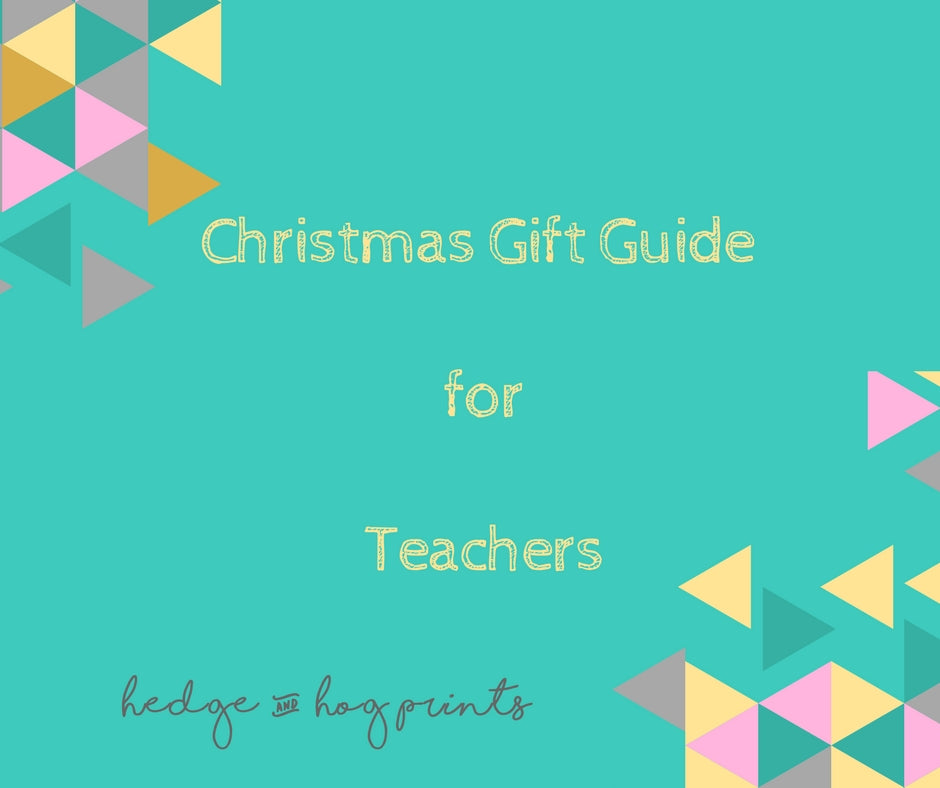 Christmas Gift Ideas for Teachers