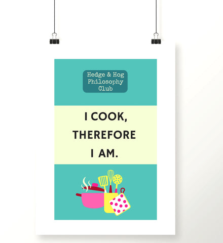 Cookery 'I cook, therefore I am' kitchen print