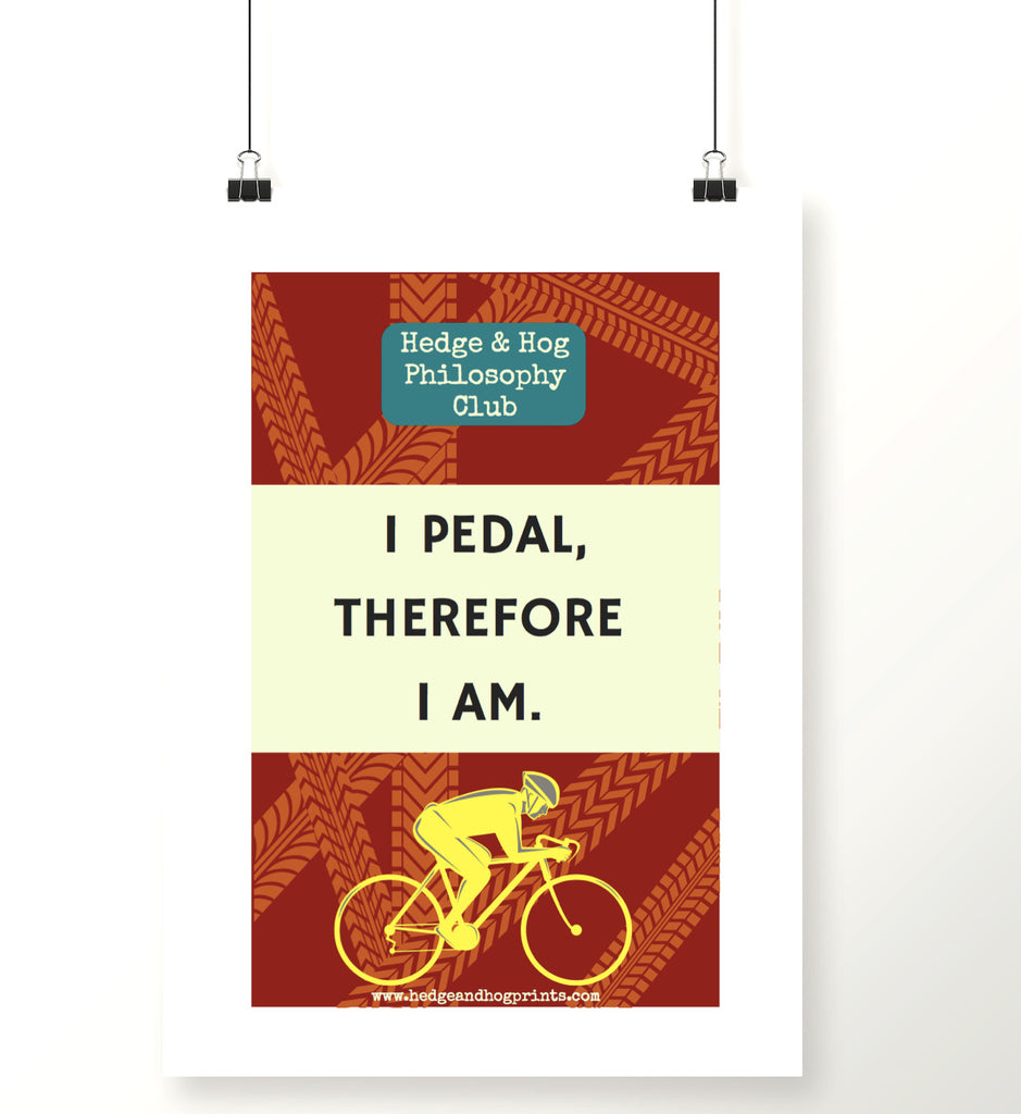 Father's Day 'I cycle, therefore I am' print