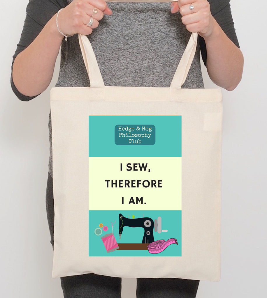 Sewing Tote Bag 'I sew, therefore I am'